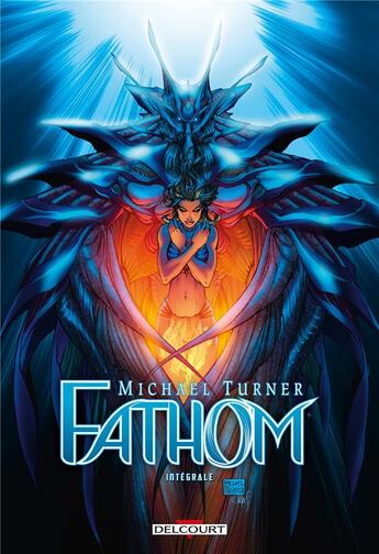 Couverture du livre « Fathom : Intégrale Tomes 1 à 5 » de Michael Turner et Collectif aux éditions Delcourt