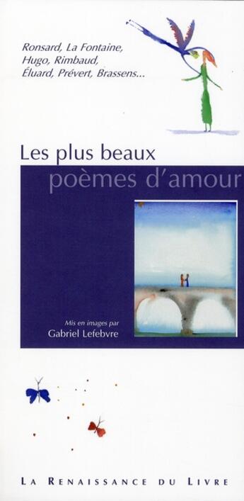 Couverture du livre « Les plus beaux poèmes d'amour » de  aux éditions Renaissance Du Livre