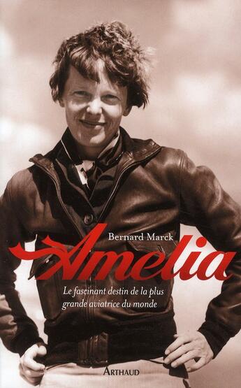 Couverture du livre « Amélia » de Bernard Marck aux éditions Arthaud