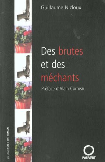 Couverture du livre « Des Brutes Et Des Mechants » de Nicloux Guillaume aux éditions Pauvert