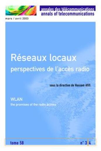 Couverture du livre « Reseaux Locaux : Perspectives De L'Acces Radio (Annales De Telecommunications T.58 N. 3/4 Mars/Av » de Afifi Hossam aux éditions Hermes Science Publications