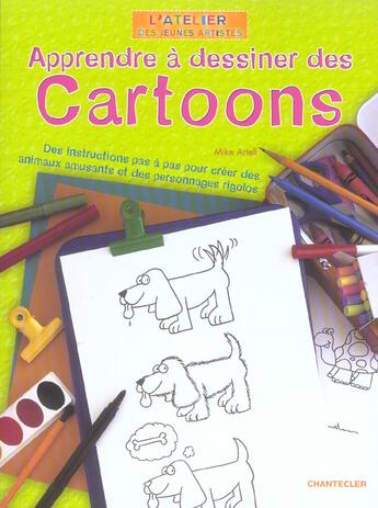 Couverture du livre « Apprendre A Dessiner Des Cartoons » de Mike Artell aux éditions Chantecler