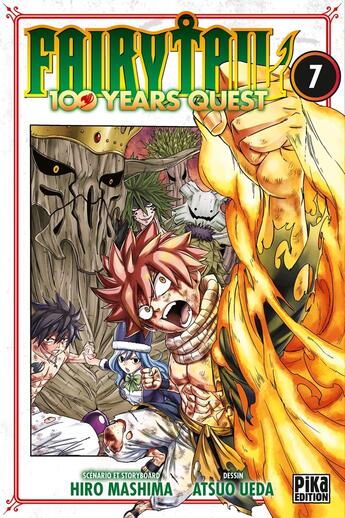 Couverture du livre « Fairy Tail - 100 years quest Tome 7 » de Hiro Mashima et Atsuo Ueda aux éditions Pika