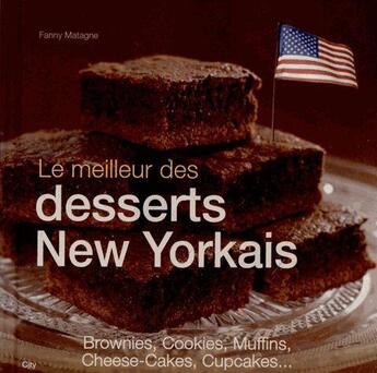 Couverture du livre « Le meilleur des desserts new-yorkais » de Fanny Matagne aux éditions City