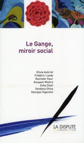 Couverture du livre « Le Gange, miroir social » de  aux éditions Dispute