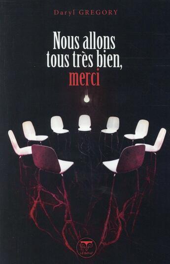 Couverture du livre « Nous allons tous très bien, merci » de Daryl Gregory aux éditions Le Belial