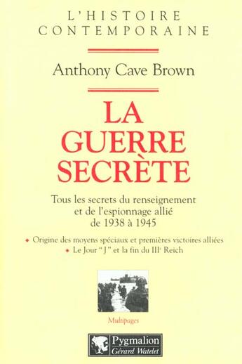 Couverture du livre « Guerre secrete (la) - le rempart des mensonges - integrale » de Cave Brown Antony aux éditions Pygmalion