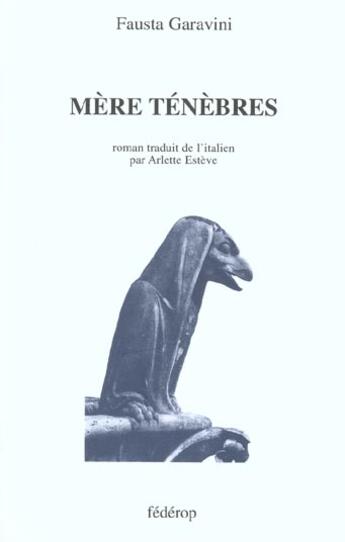 Couverture du livre « Mère ténèbres » de Fausta Garavini aux éditions Federop