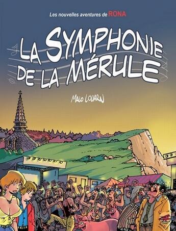 Couverture du livre « Les nouvelles aventures de Rona T.2 ; la symphonie de la mérule » de Malo Louarn aux éditions P'tit Louis