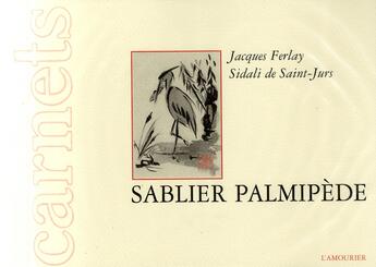 Couverture du livre « Sablier palmipède » de Jacques Ferlay aux éditions L'amourier