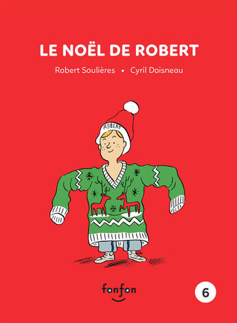 Couverture du livre « Le noel de robert » de Robert Soulieres aux éditions Fonfon