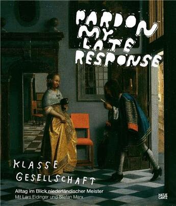 Couverture du livre « Klasse Gesellschaft : alltag im blick niederlandischer meister mit Lars Eidinger und Stefan Marx » de Sandra Pisot aux éditions Hatje Cantz