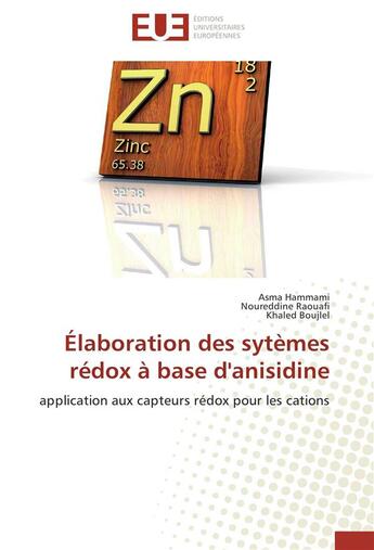 Couverture du livre « Élaboration des sytèmes redox à base d'anisidine ; application aux capteurs rédox pour les cations » de  aux éditions Editions Universitaires Europeennes