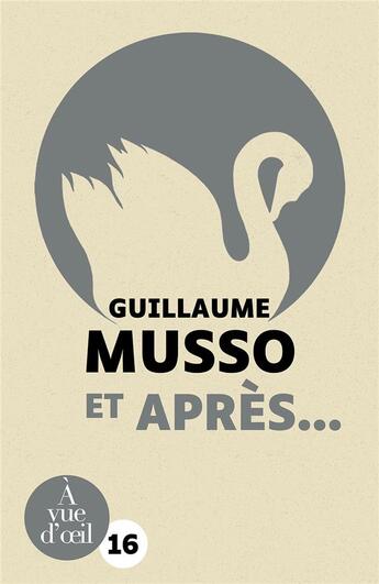 Couverture du livre « Et apres » de Guillaume Musso aux éditions A Vue D'oeil