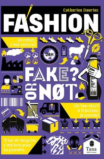 Couverture du livre « Fake or not ? : fashion » de Catherine Dauriac aux éditions Tana