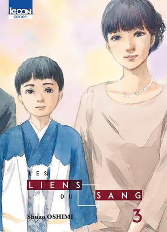 Couverture du livre « Les liens du sang Tome 3 » de Shuzo Oshimi aux éditions Ki-oon