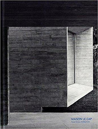 Couverture du livre « Pascal grasso architectures maison le cap » de Grasso Pascal/Weiner aux éditions Rvb Books