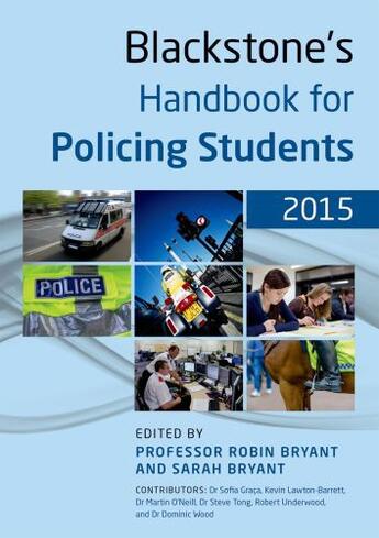 Couverture du livre « Blackstone's Handbook for Policing Students 2015 » de Wood Dominic aux éditions Oup Oxford
