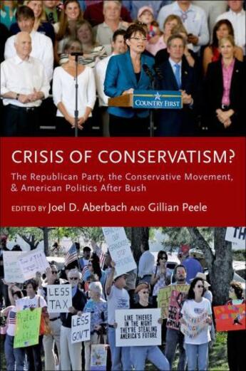 Couverture du livre « Crisis of Conservatism?: The Republican Party, the Conservative Moveme » de Joel D Aberbach aux éditions Editions Racine