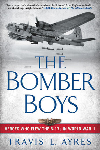 Couverture du livre « The Bomber Boys » de Ayres Travis L aux éditions Penguin Group Us