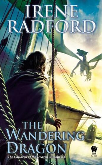 Couverture du livre « The Wandering Dragon » de Irene Radford aux éditions Penguin Group Us