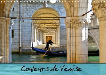 Couverture du livre « Couleurs de venise calendrier mural 2020 din a4 horizontal - promenade coloree au fil des c » de Gaffiero Cather aux éditions Calvendo