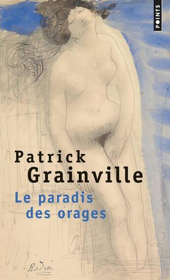 Couverture du livre « Le paradis des orages » de Patrick Grainville aux éditions Points