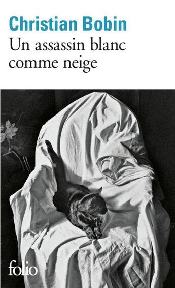 Couverture du livre « Un assassin blanc comme neige » de Christian Bobin aux éditions Folio