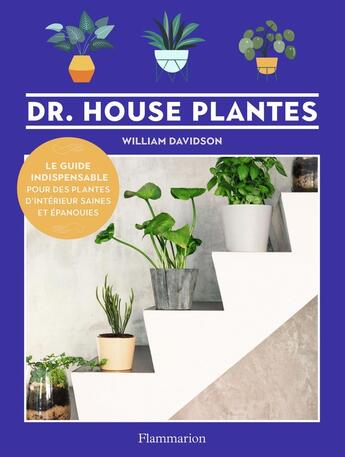 Couverture du livre « Dr. House plantes » de William Davidson aux éditions Flammarion