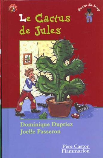 Couverture du livre « Le cactus de jules - illustrations, couleur » de Dominique Dupriez aux éditions Pere Castor