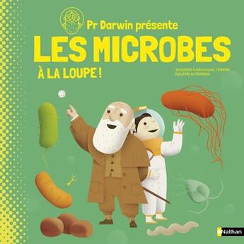 Couverture du livre « Professeur Darwin les microbes à la loupe » de Altarriba Eduard et Sheddad Kaid-Salah Ferron aux éditions Nathan