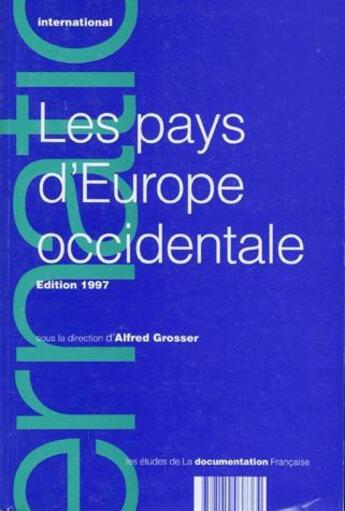 Couverture du livre « Les pays d'europe occidentale » de Alfred Grosser aux éditions Documentation Francaise