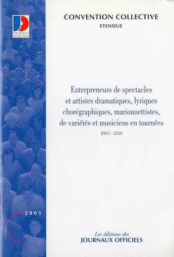 Couverture du livre « Entrepreneurs de spectacles et les artistes dramatiques,lyriques,choregraphiqu » de  aux éditions Direction Des Journaux Officiels