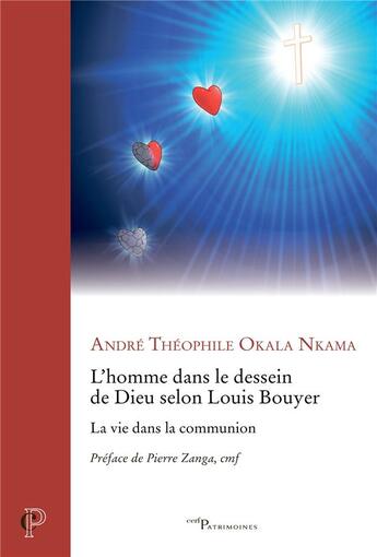 Couverture du livre « L'homme dans le dessein de Dieu selon Louis Bouyer : La vie dans la communion » de Andre Theophile Okala Nkama aux éditions Cerf