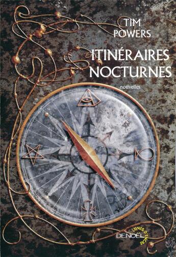 Couverture du livre « Itinéraires nocturnes » de Tim Powers aux éditions Denoel