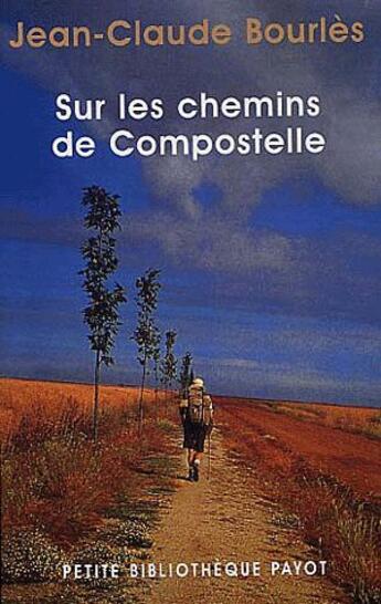 Couverture du livre « Coffret Compostelle » de Bourles Jean-Claude aux éditions Payot