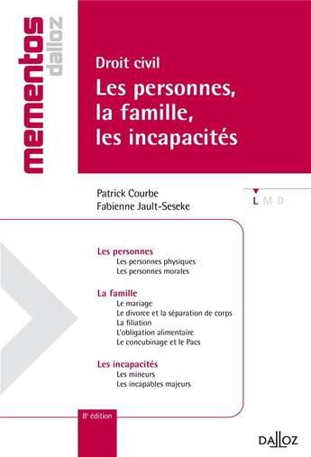 Couverture du livre « Les droits civils ; les personnes, la famille, les incapacités (8e édition) » de Fabienne Jault-Seseke et Courbe/Patrick aux éditions Dalloz