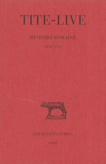 Couverture du livre « Histoire romaine. Tome XXV : Livre XXXV » de Tite-Live aux éditions Belles Lettres