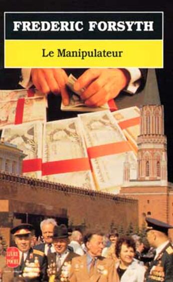 Couverture du livre « Le manipulateur » de Forsyth-F aux éditions Le Livre De Poche