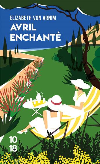 Couverture du livre « Avril enchanté » de Elizabeth Von Arnim aux éditions 10/18