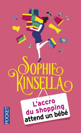 Couverture du livre « L'accro du shopping attend un bébé » de Sophie Kinsella aux éditions Pocket