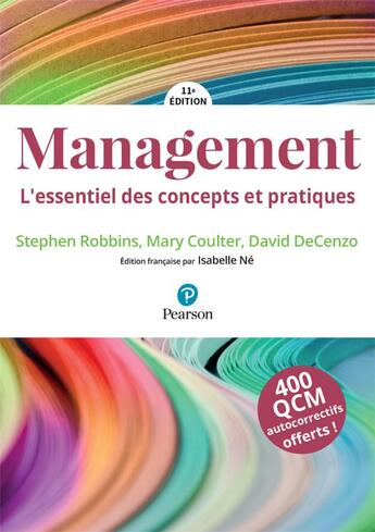 Couverture du livre « Management ; MyLab ; l'essentiel des concepts et pratiques (11e édition) » de Stephen Robbins et David Decenzo et Mary Coulter aux éditions Pearson