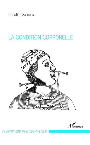 Couverture du livre « La condition corporelle » de Christian Salomon aux éditions L'harmattan