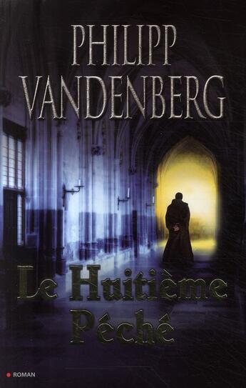 Couverture du livre « Le huitième péché » de Vandenberg-P aux éditions City