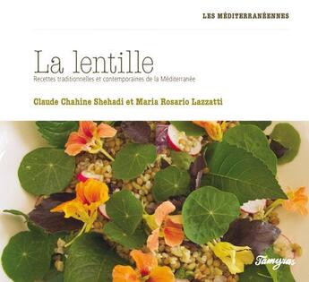 Couverture du livre « La lentille » de Maria Rosario Lazzati et Claude Chahune Shehadi aux éditions Tamyras