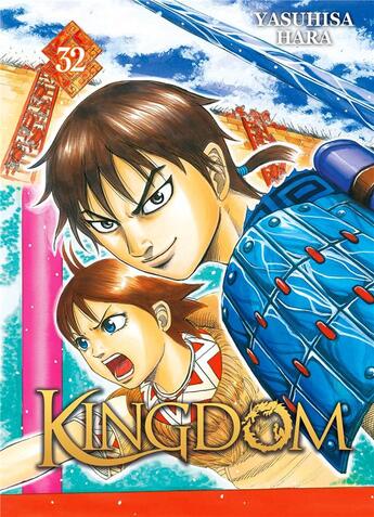 Couverture du livre « Kingdom t.32 » de Yasuhisa Hara aux éditions Meian