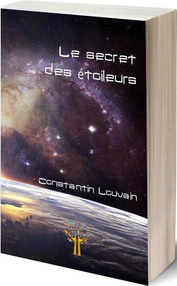 Couverture du livre « Le secret des étoileurs » de Constantin Louvain aux éditions Editions Du Venasque