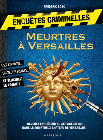 Couverture du livre « Mon carnet d'enquêtes criminelles à Versailles » de Frederic Bosc aux éditions Marabout