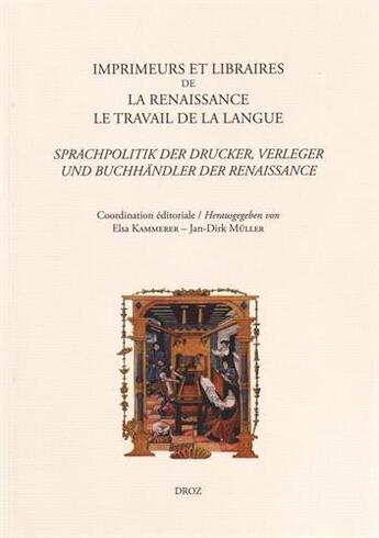 Couverture du livre « Imprimeurs et libraires de la renaissance. le travail de la langue » de  aux éditions Droz