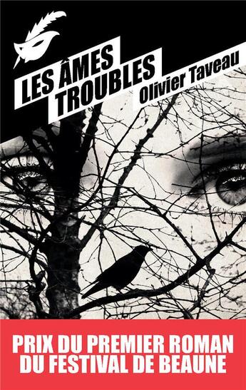 Couverture du livre « Les âmes troubles » de Olivier Taveau aux éditions Editions Du Masque
